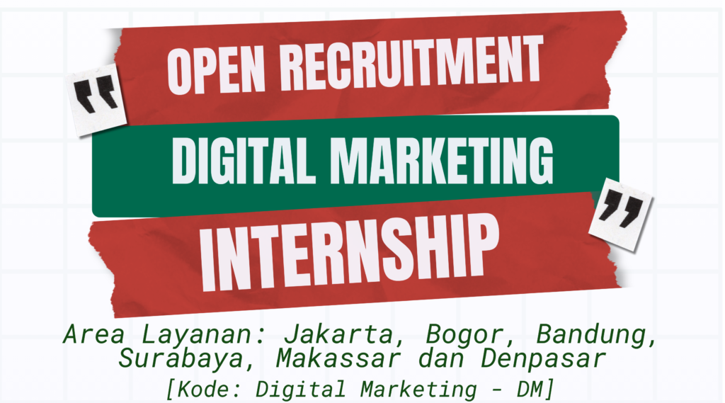 Lowongan Kerja Magang (Jakarta, Bogor, Bandung, Surabaya, Makassar dan Denpasar)